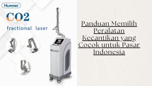 Panduan Memilih Peralatan Kecantikan yang Cocok untuk Pasar Indonesia
